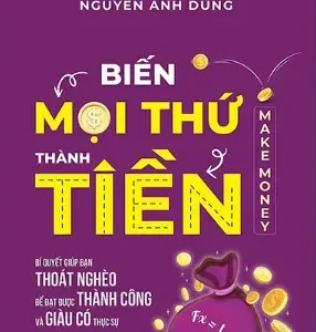 Biến Mọi Thứ Thành Tiền